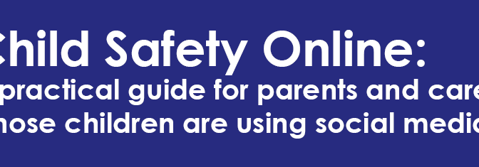 Social Media Guidance for Parents and Carers