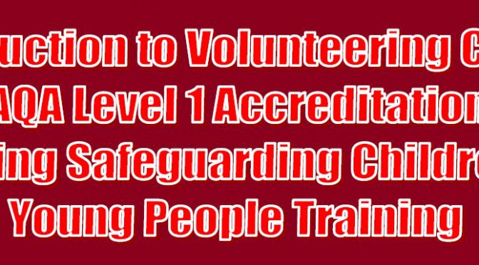 New AQA Level 1 Introduction to Volunteering Course